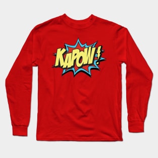 Kapow ! Long Sleeve T-Shirt